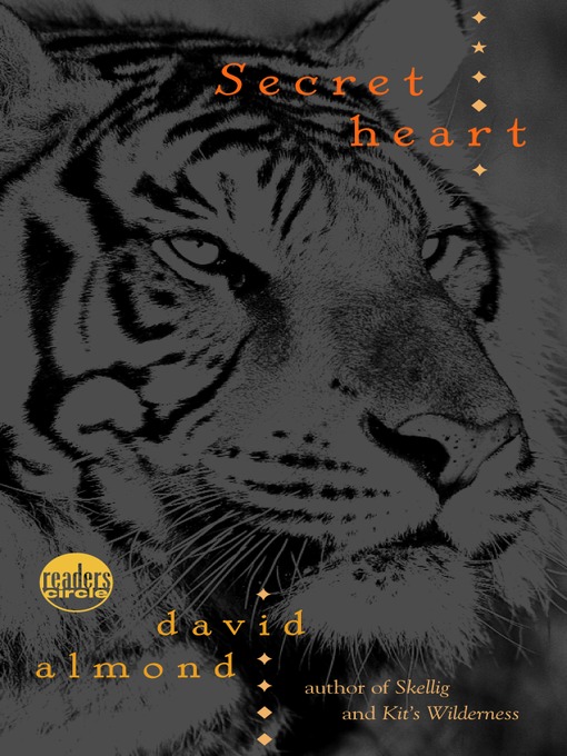 David Almond创作的Secret Heart作品的详细信息 - 可供借阅